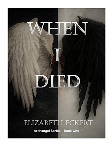 Book Review: When I Died (Archangels Series #1)