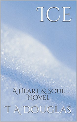 Book Review: Ice: A Heart & Soul Novel