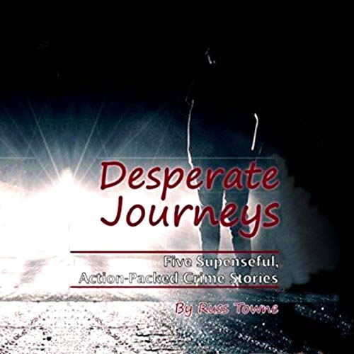 Book Review: Desperate Journeys