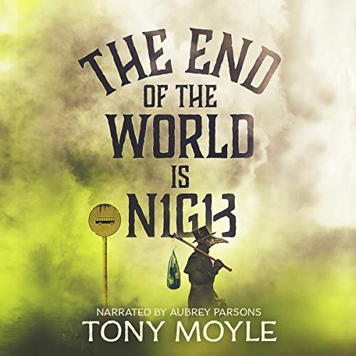 Book Review: The End of the World is Nigh