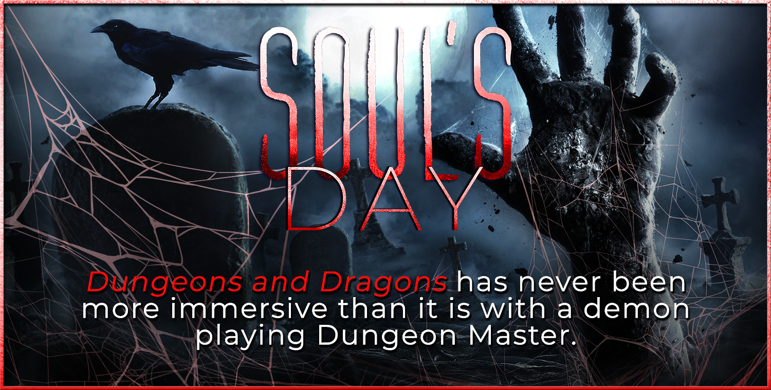 Dungeons and Demons Part Two Coming to the #SoulsDayBoxset