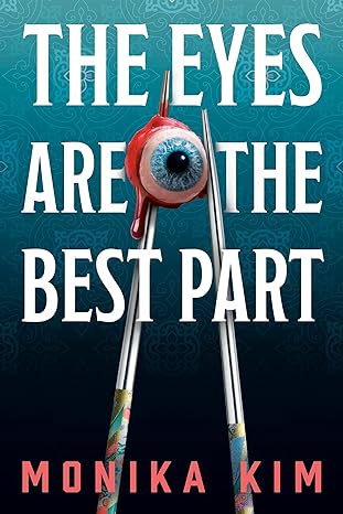 Book Review: The Eyes Are the Best Part